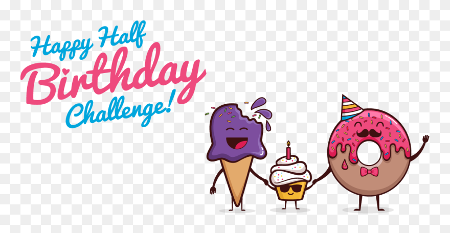 Image Result For Happy Half Birthday - Happy Half Birthday Png Clipart