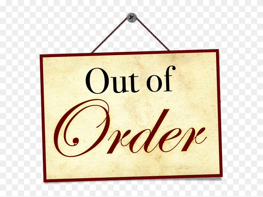 Bathroom Out Of Order Clipart Banner Freeuse Download - Out Of Order Sign Png Transparent Png
