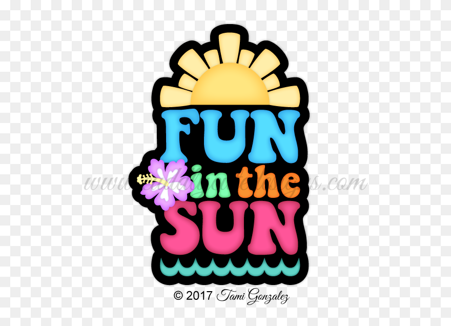 Fun In The Sun Clipart Images Clipart Freeuse Download - Png Download