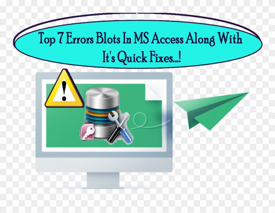 Top 7 Errors Blots In Ms Access Along With Its Quick - Microsoft Access Clipart