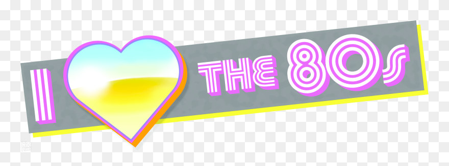 I Heart The 80s Clipart Clipart Download 1980s Television - Love The 80s Transparent - Png Download