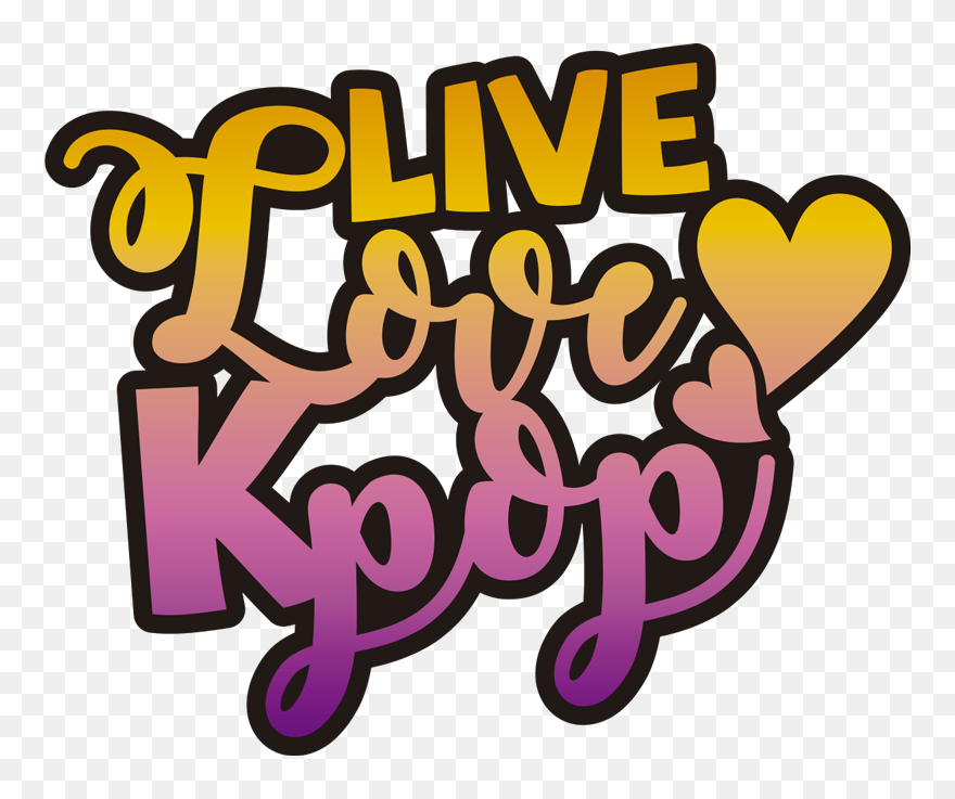 Live, Love Kpop Pop Music Decal - Kpop Scritta Clipart