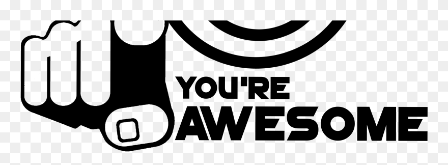 You Re Awesome Png Clipart