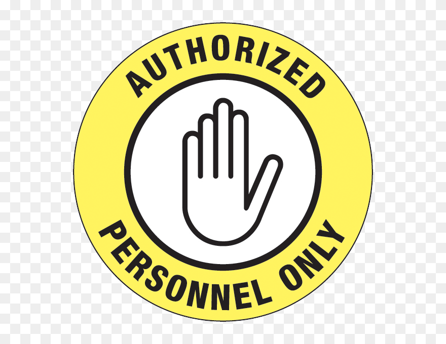Authorized Personnel Only Floor Graphic - Authorized Personnel Only Clipart - Png Download