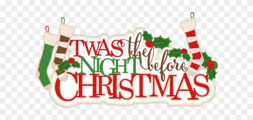 Download Night Clipart Christmas Eve - Twas The Night Before Christmas