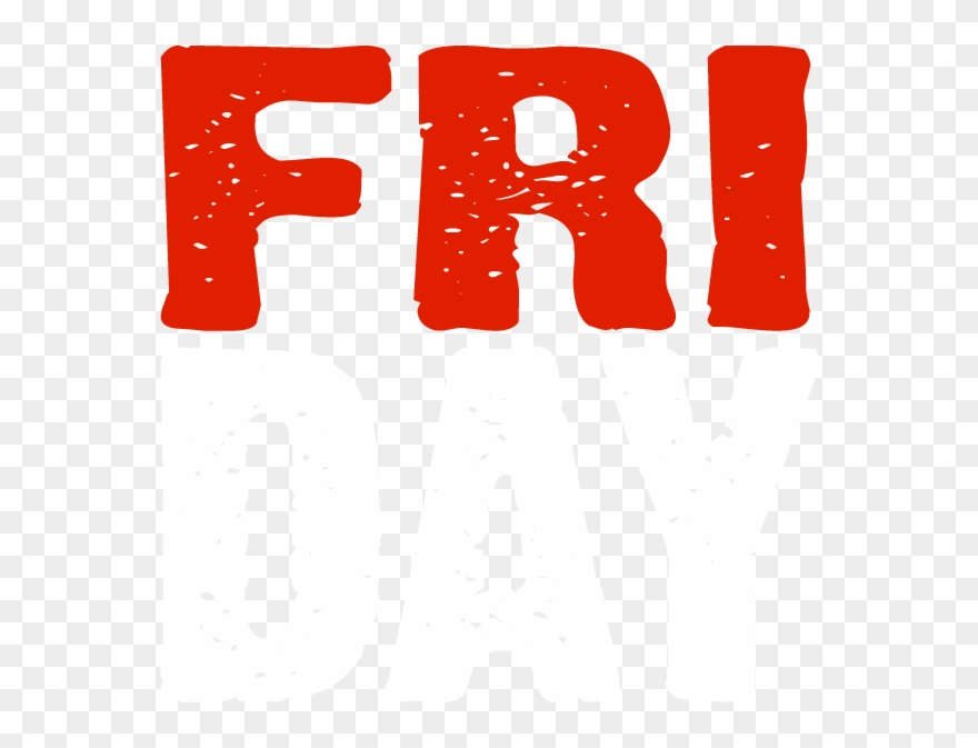 Friday - Friday Transparent Clipart