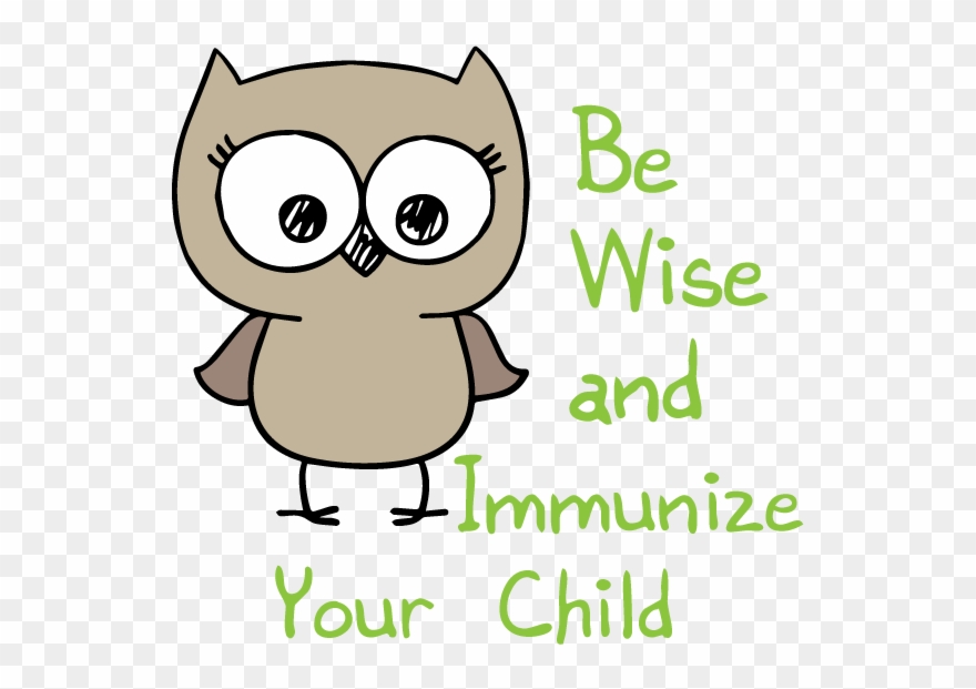 Be Wise And Immunize Your Child - Wise Immunize Clipart