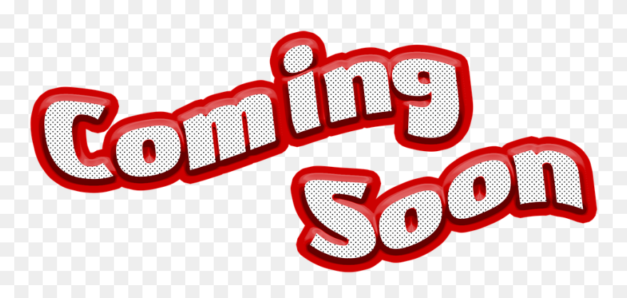 Coming Soon Png Transparent Images Clipart