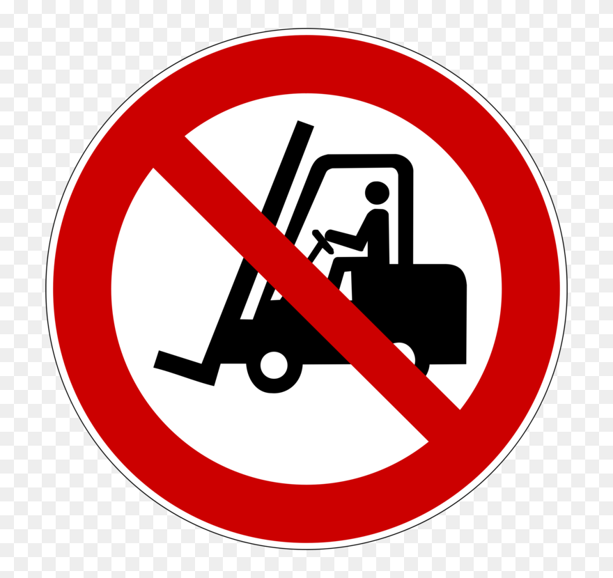 Transparent Fork Lift Clipart - No Forklift Sign - Png Download