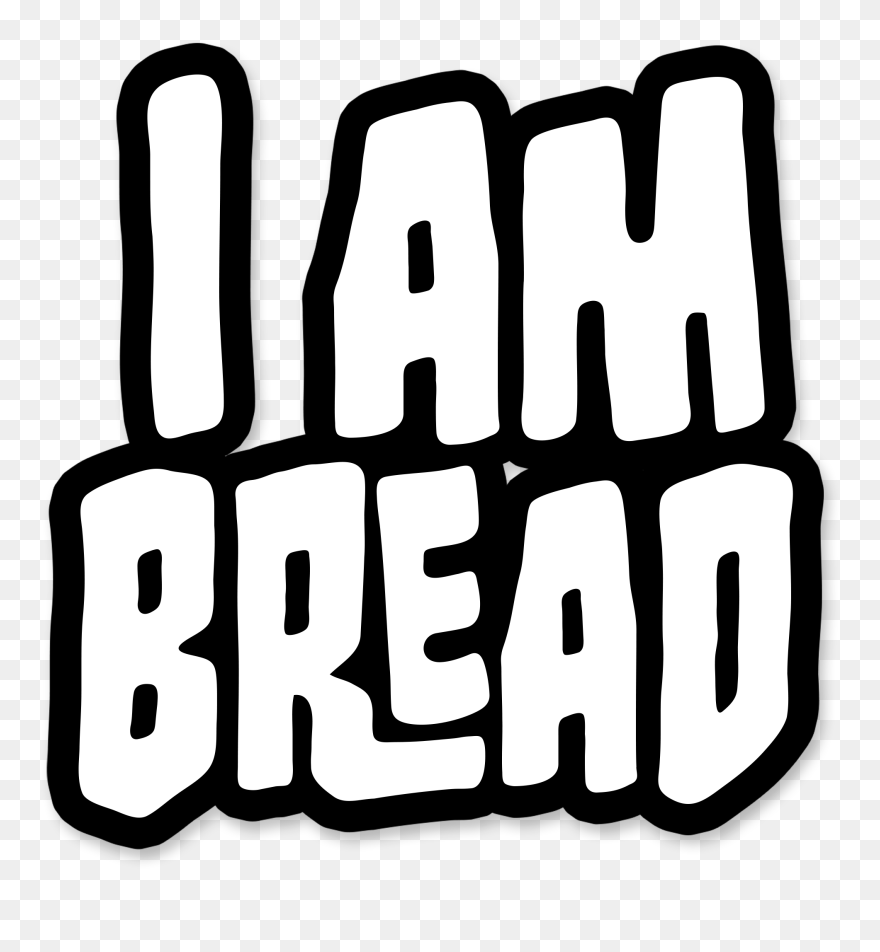 I Am Bread Early Access Update Now Live Invision Game - Am Bread Clipart