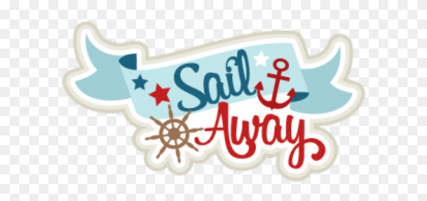 Sail Away Clipart - Png Download