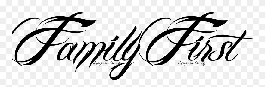 Drawn Graffiti Family First - Calligraphy Clipart
