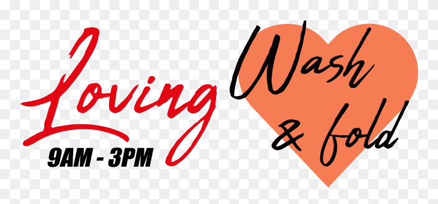 Loving Wash And Fold Professional Laundry Service - Calligraphy Clipart