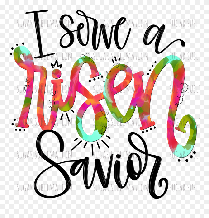 Serve A Risen Savior Clipart