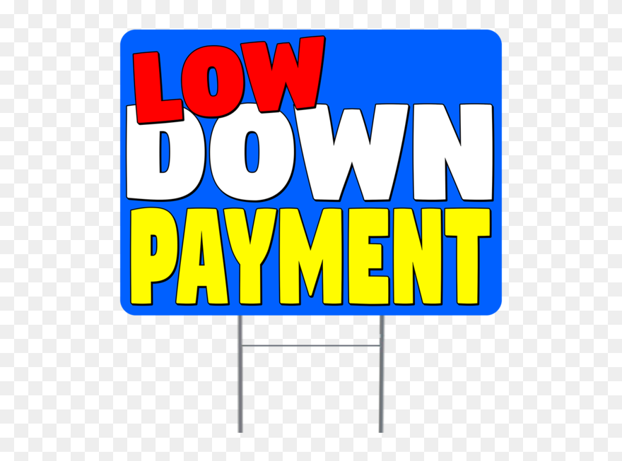 Low Down Payment Inch Sign With Display Options - Low Down Payment Png Clipart