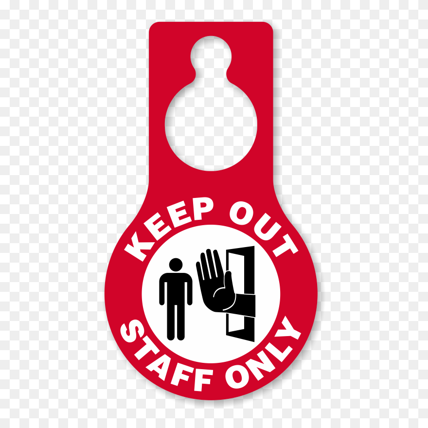 Clipart Door Door Holder - Keep Out Staff Only - Png Download