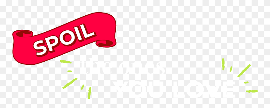 Spoil The Ones You Love Clipart