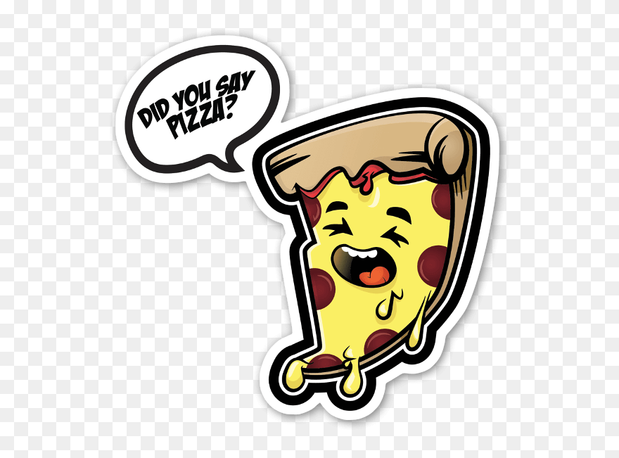 Did You Say Pizza Sticker Clipart