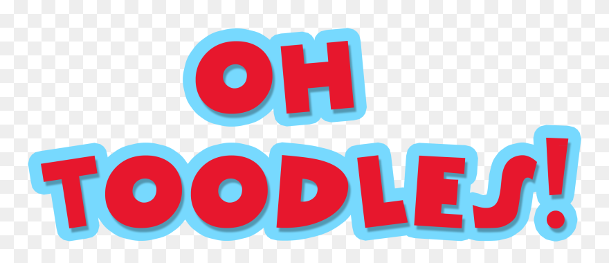 Toodles Cliparts Download Clip Art Clip Art On - Oh Toodles Clipart - Png Download