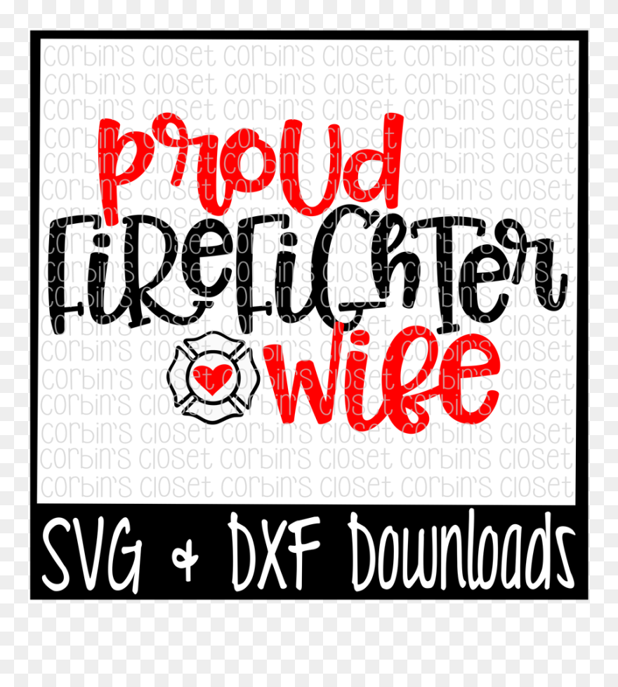 Firefighter Wife Svg File Clipart