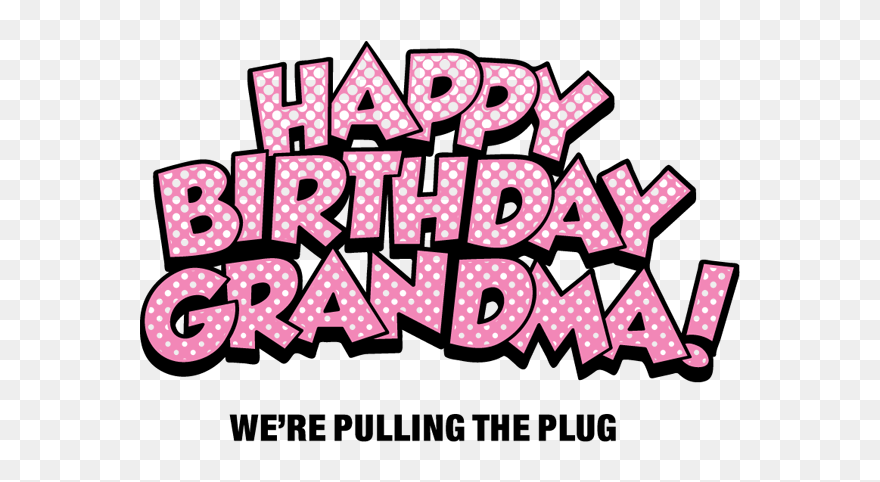 Happy Birthday Grandma Quotes Daily Doblelolcom - Start Selling Clipart