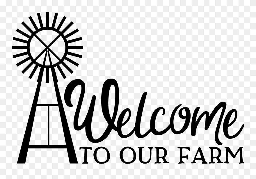Welcome To Our Farm Clipart