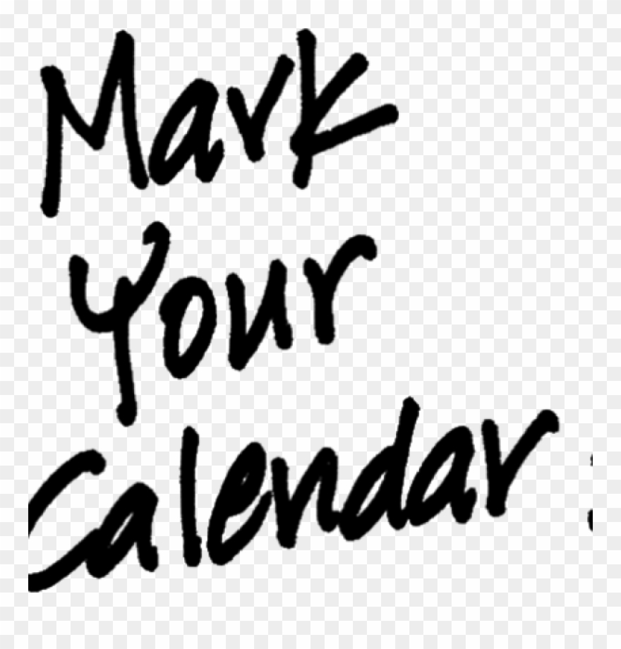 Mark Your Calendar Images Black Space Clipart - Mark Your Calendar Clipart Free - Png Download