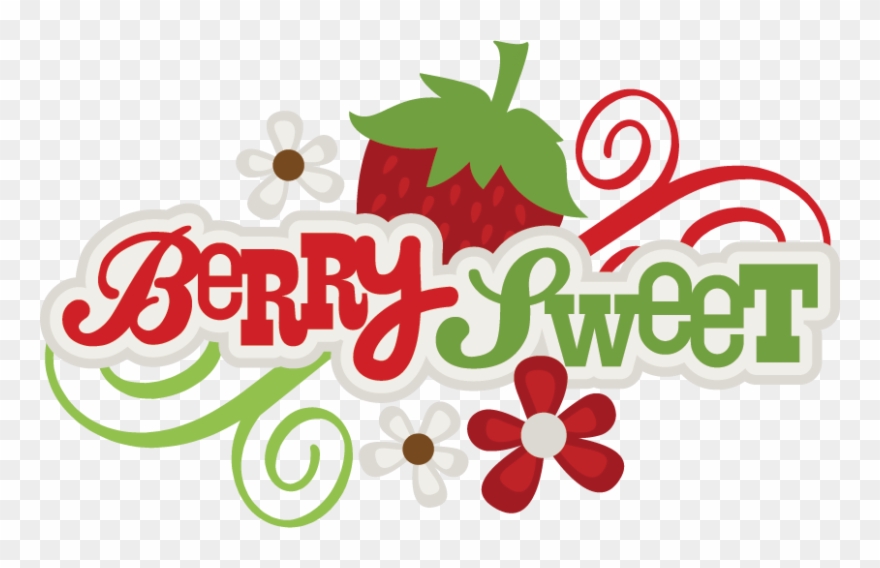 Berry Sweet Svg Scrapbook Title Strawberry Svg File - Berry Sweet Clipart