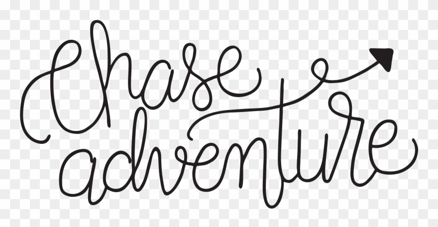 Banner Free Chase Hand Lettered Free - Free Svg Adventure Awaits Clipart