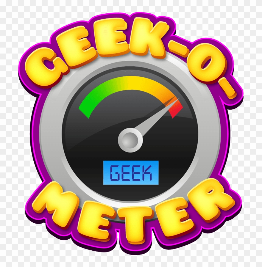 Geek O Meter - Geek Are You Clipart