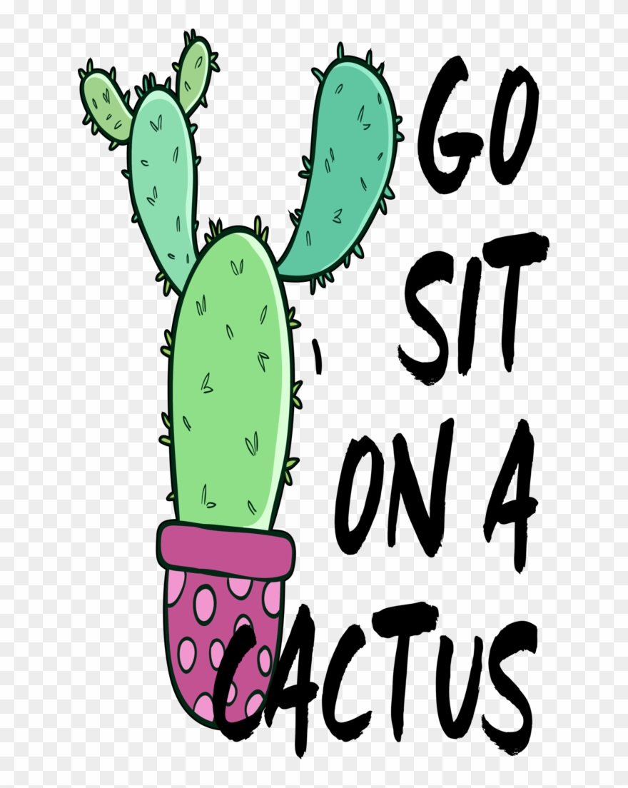 Clip Art Freeuse Stock Go Sit On A Cactus - Cactus - Png Download