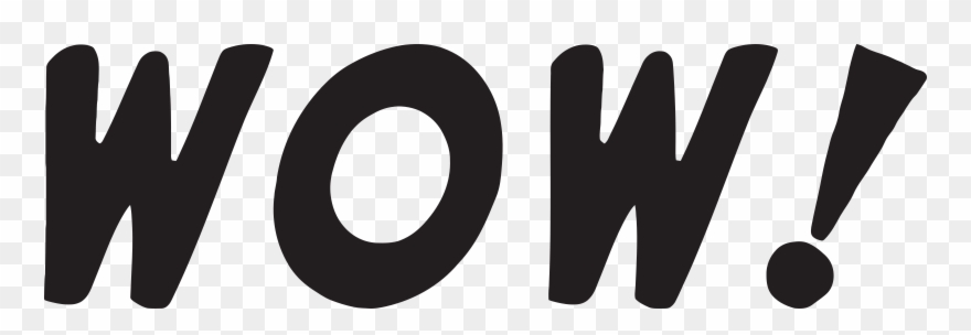 I Want To Know How It Feels To Blow People Away Isabella - Wow Png Clipart