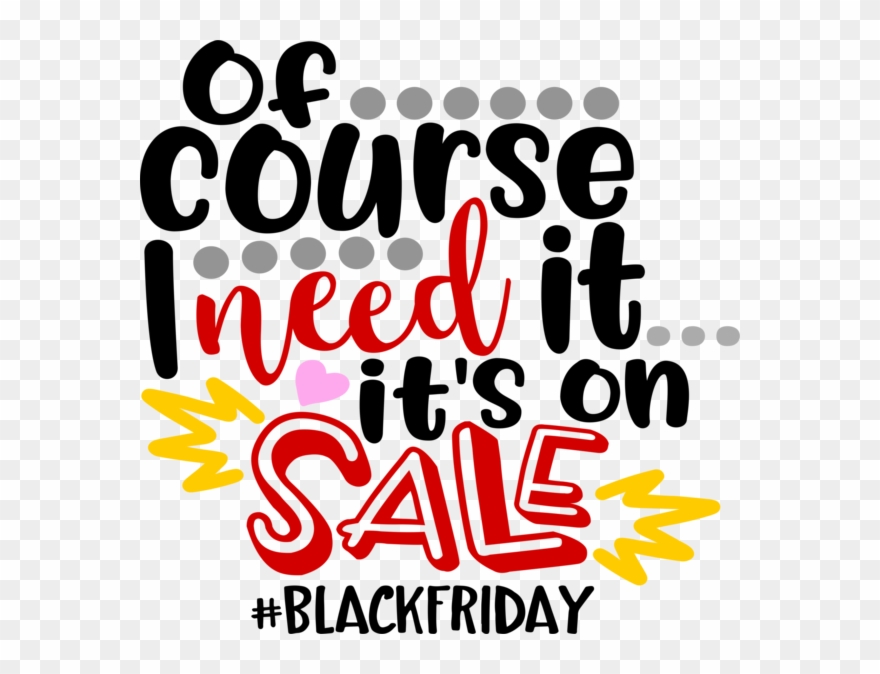 Of Course I Need It Clipart