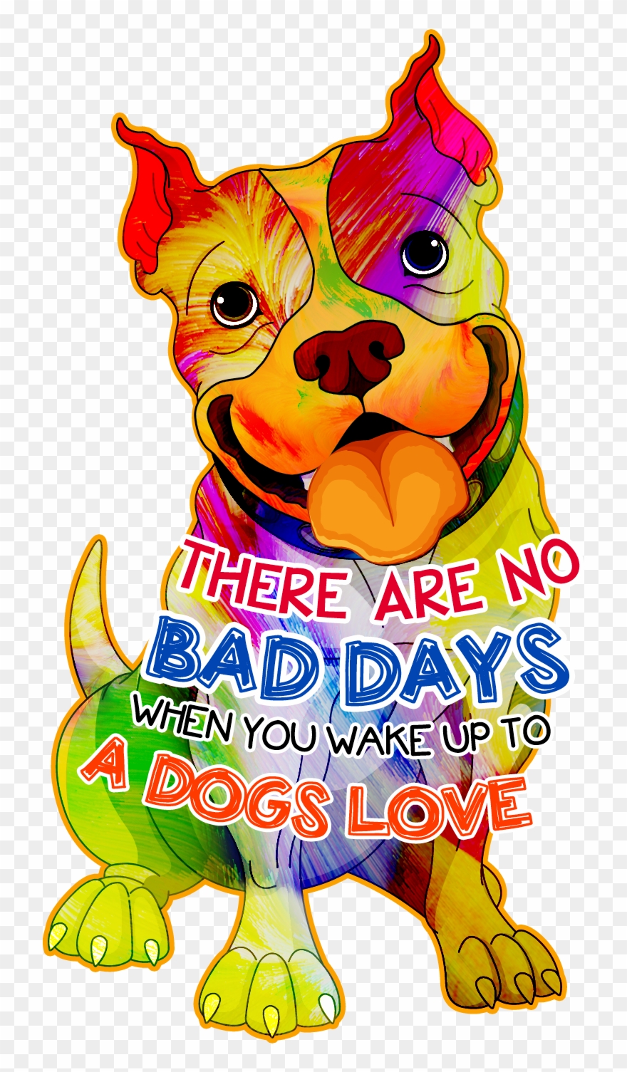There Are No Bad Days When You Wake Up To A Dog's Love - Dog Lover Gift - There Are No Bad Days When You Wake Clipart