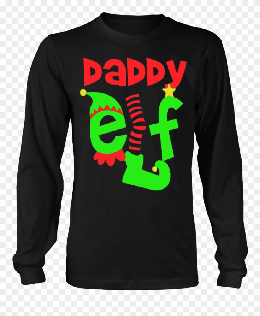 Daddy Ugly Christmas T Shirt The Perfect Long Sleeve - Daddy Elf Ls Ultra Cotton Clipart
