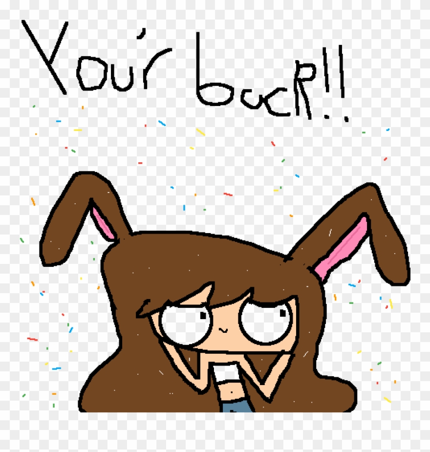 Yay Ur Back - Cartoon Clipart
