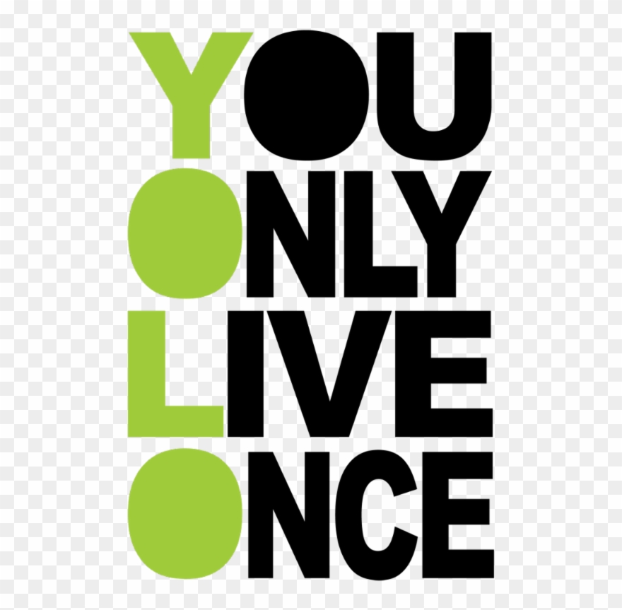 Surprise That Special Someone In Your Life With Concert - You Only Live Once Png Clipart