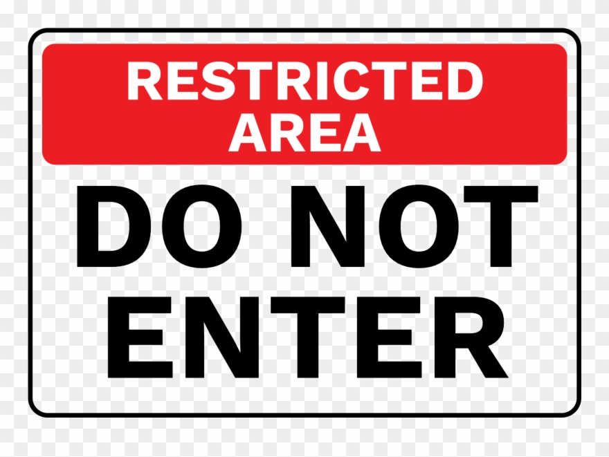 Hospitality Signs Clipart Signage Hospital Warning - Do Not Enter Restricted Area - Png Download