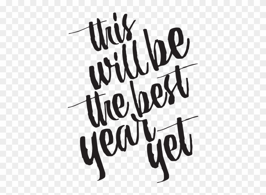 This Will Be The Best Year Yet Quote Chalk Couture - Will Be The Best Year Yet Chalk Couture Clipart