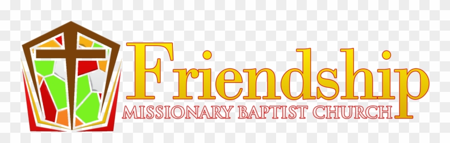 Friendship Missionary Baptist Church Friendship Missionary - Friendship Missionary Baptist Church Logo Clipart