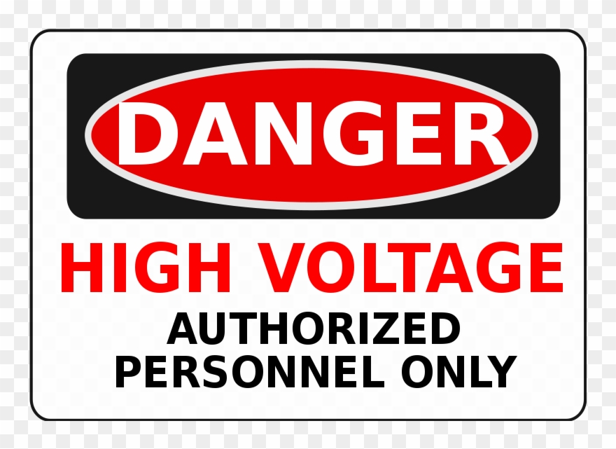 High Voltage Authorized Personnel Only Clipart - High Voltage Safety Signs - Png Download