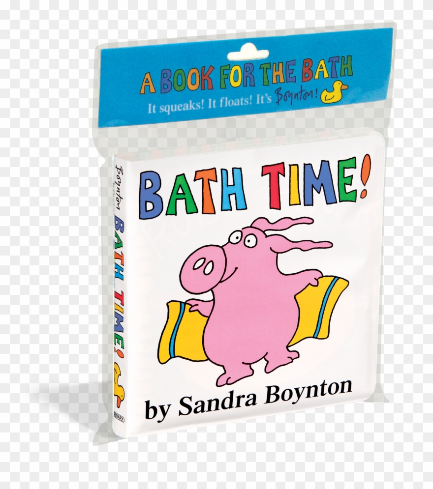 Bath Time Bath Book By Sandra Boynton - Bath Time Books Clipart